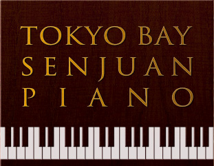 TOKYO BAY SENJUAN PIANO